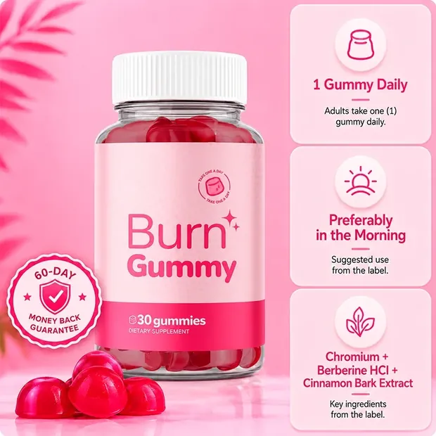Burn Gummy bottle with a 60-day money back badge and cards: 1 gummy daily, preferably in the morning, key ingredients